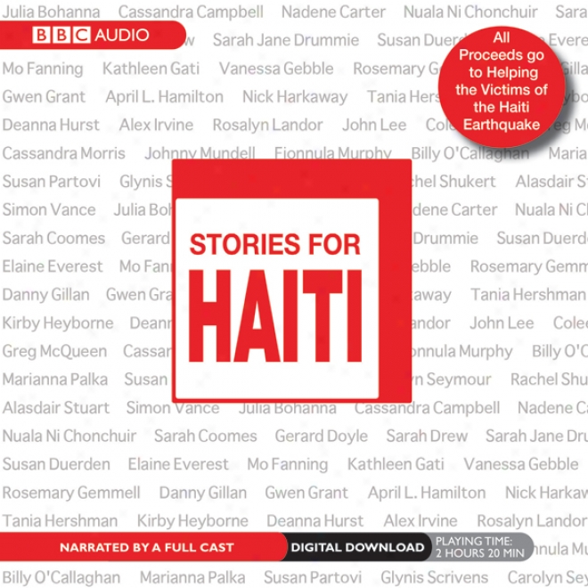 Stories For Haiti (unabirdged)