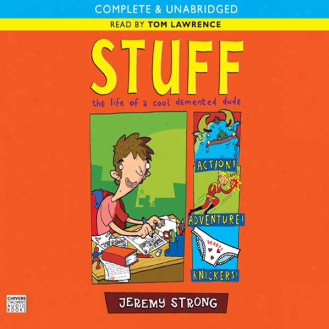 Stuff (unabridged)