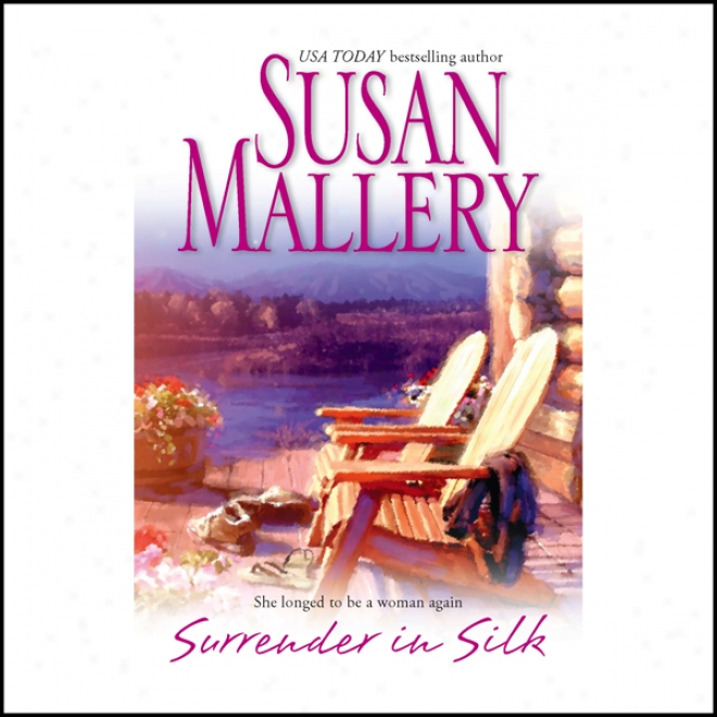 Surrender In Silk (unabridged)