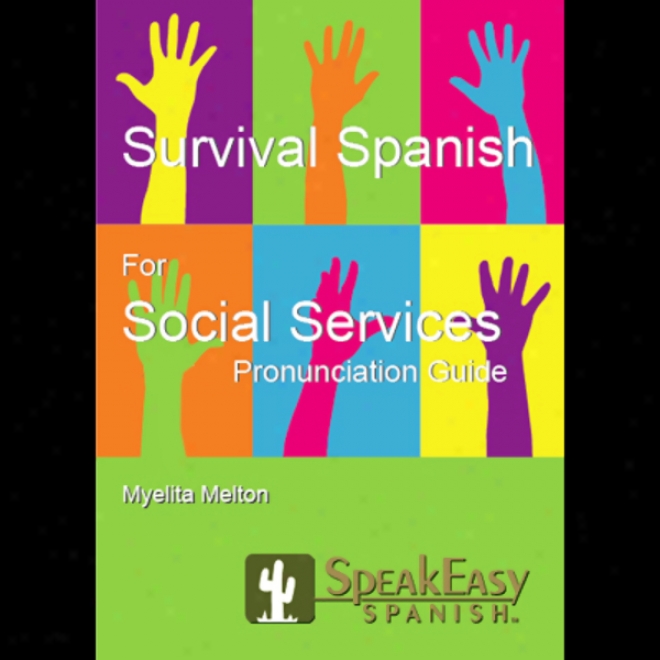 Survival Spanish For Social Services