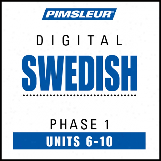 Swedish Phase 1, Unit 06-10: Ldarn To Speak And Be an intelligent being Swedish With Pimsleur Language Programs