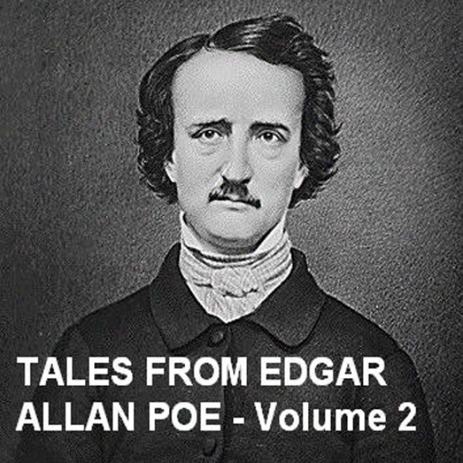 Tales From Edgar Allan Poe - Volume 2 (unabridged)