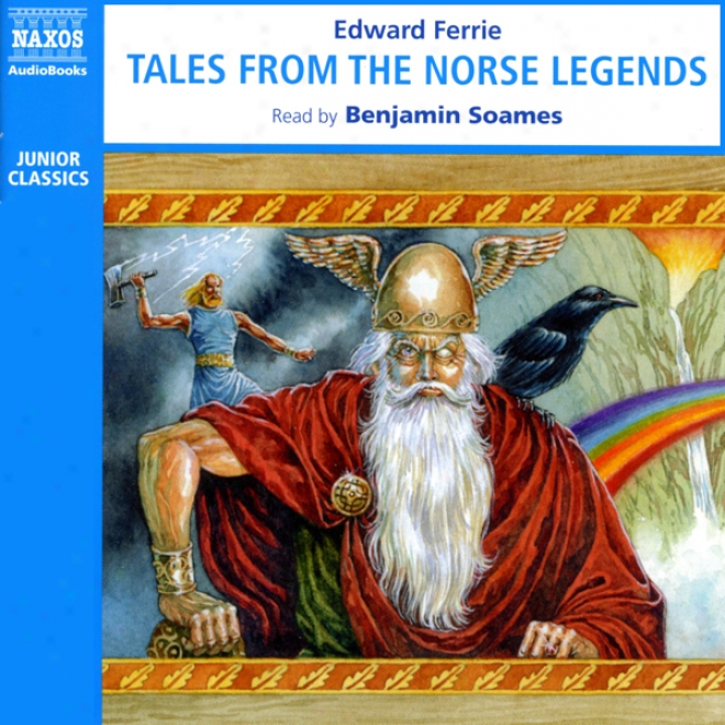 Tales From The Norse Legends (unabridged)