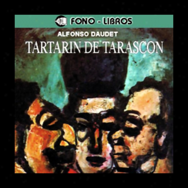 Tartarin De Tarascon [tartarin Of Tarascon]