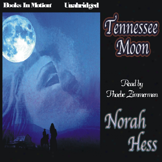 Tennessee Moon (unabridged)