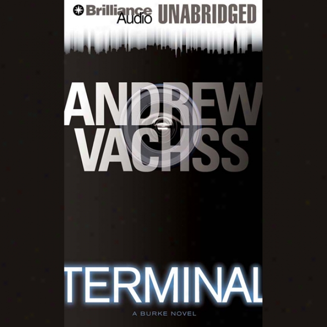 Terminal: A Burke Novel (unabridged)