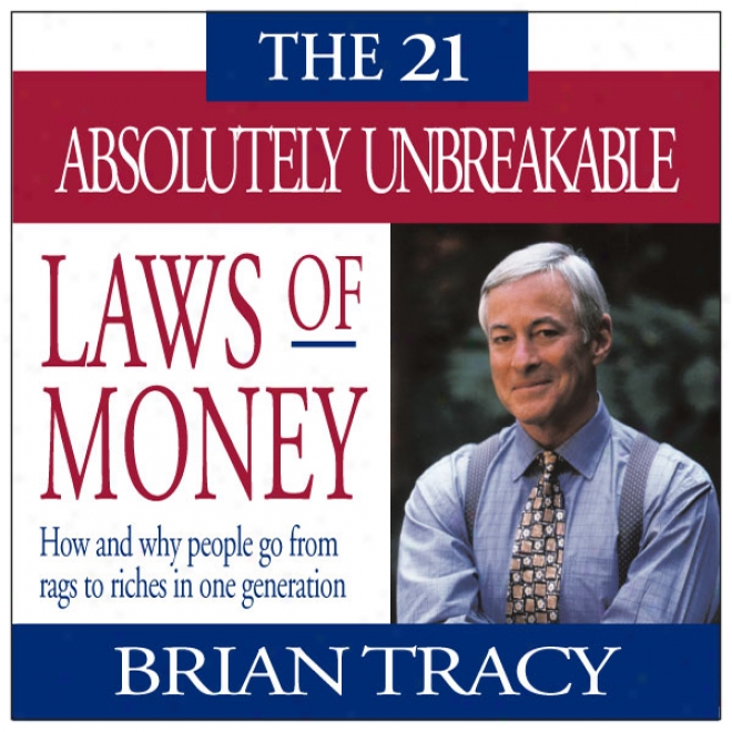 The 21 Absolutely Unbreakable Laws Of Mooney