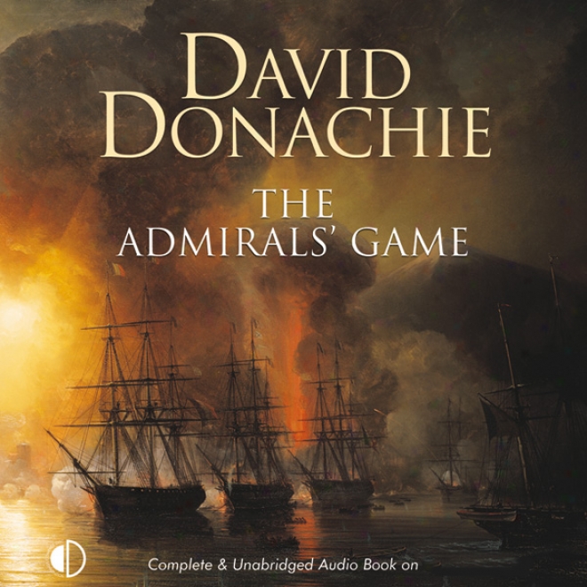 The Admirals' Game (unabridged)