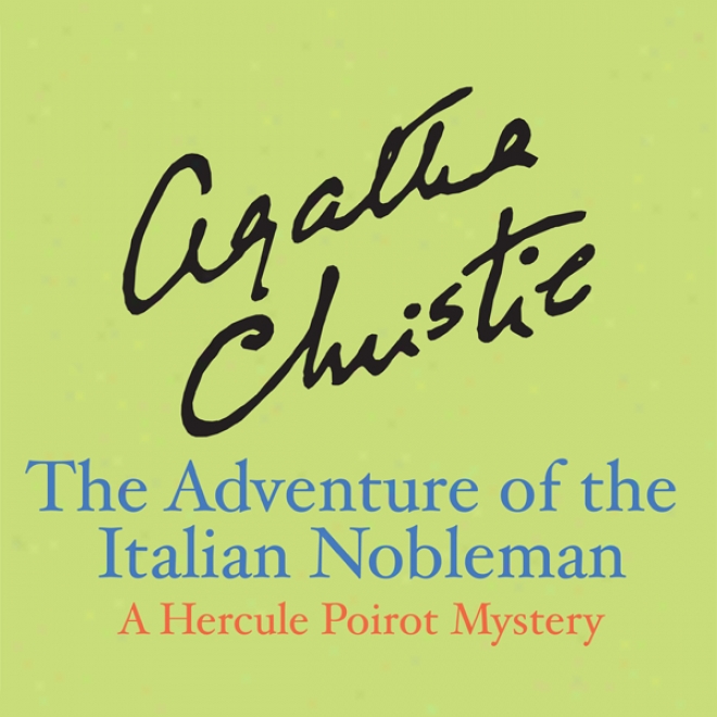 The Adventure Of The Italian Nobleman (unabrigded)