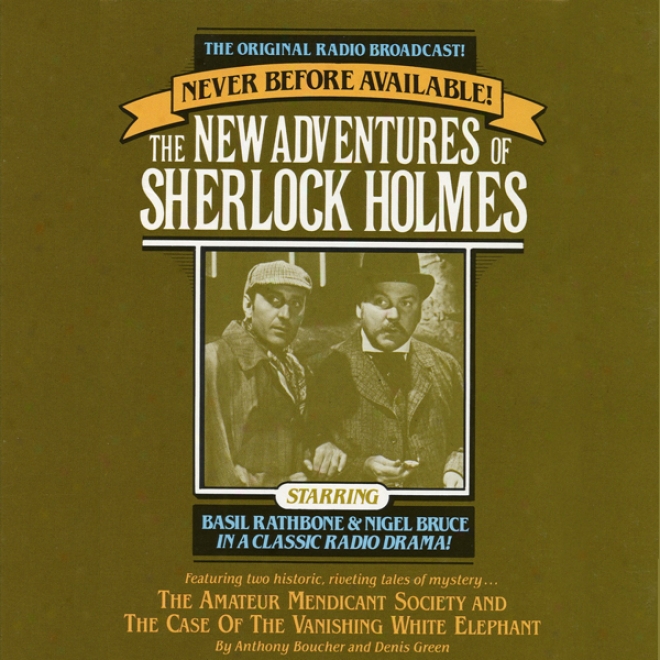 The Amateur Mendicant Society: The New Adventures Of Sherlock Holmes, Episode #5