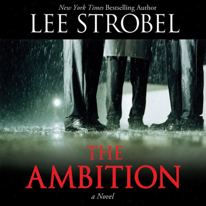 The Ambition: A Novel (unabridged)