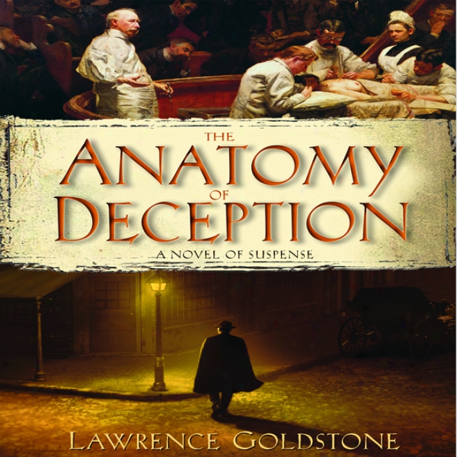 The Anatomy Of Deception (unabridged)