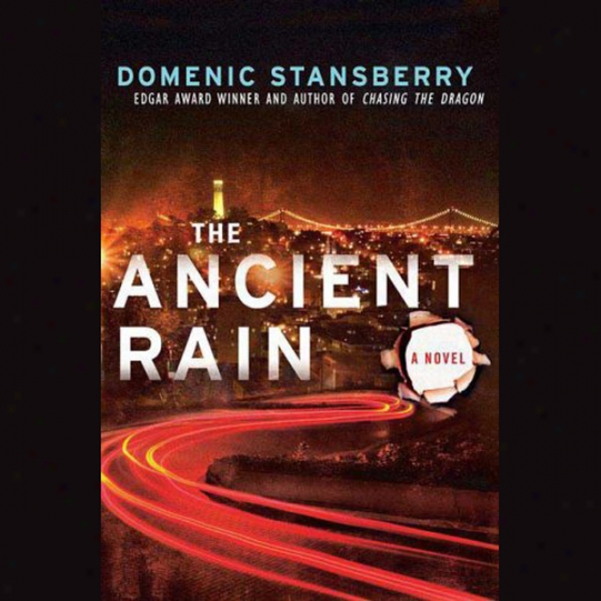 The Ancient Rain: A North Beach Mystery (unabridged)