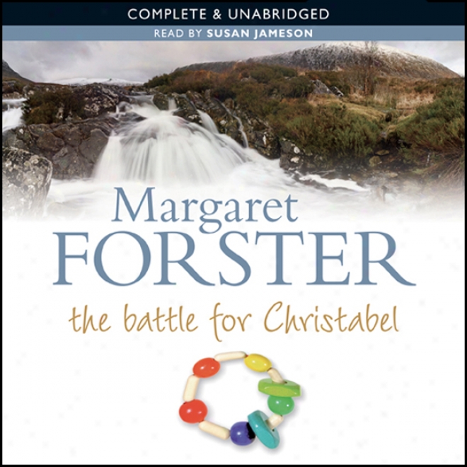 The Battle For Christabel (unabridged)