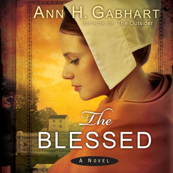 The Blessed: A New (unabridged)