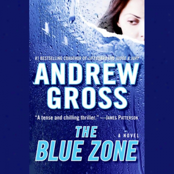 The Blue Zone (unabridged)