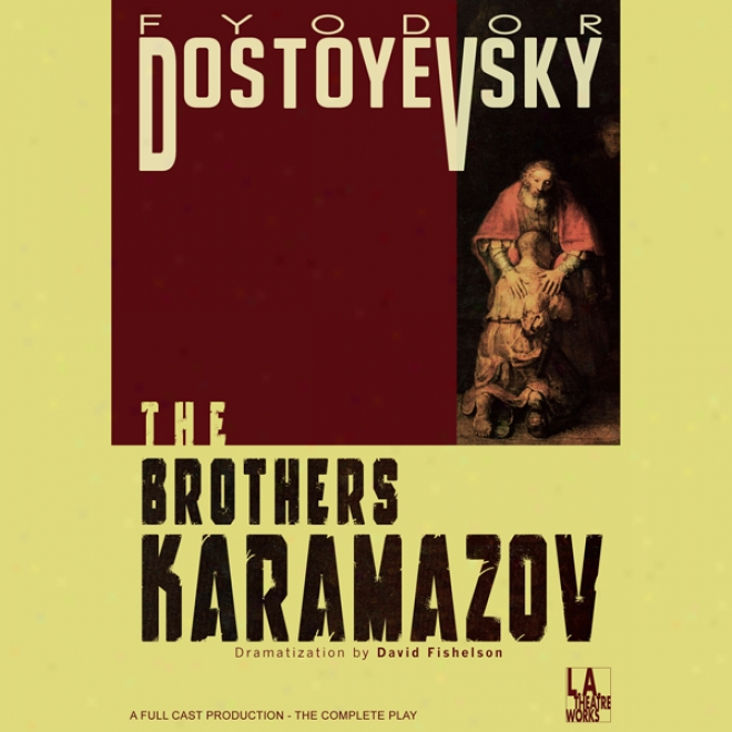 The Brothers Karamazov (dramatized)