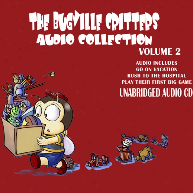 The Bugville Critters Audio Collection 2 (unabridged)