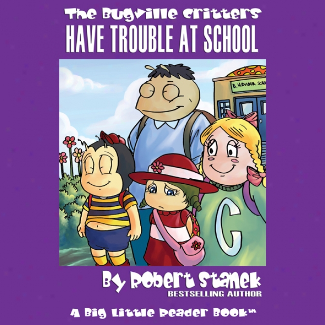 The Bugville Critgers Have Trouble At School: Lass Ladybug's Adventures, Work 1 (unabridged)