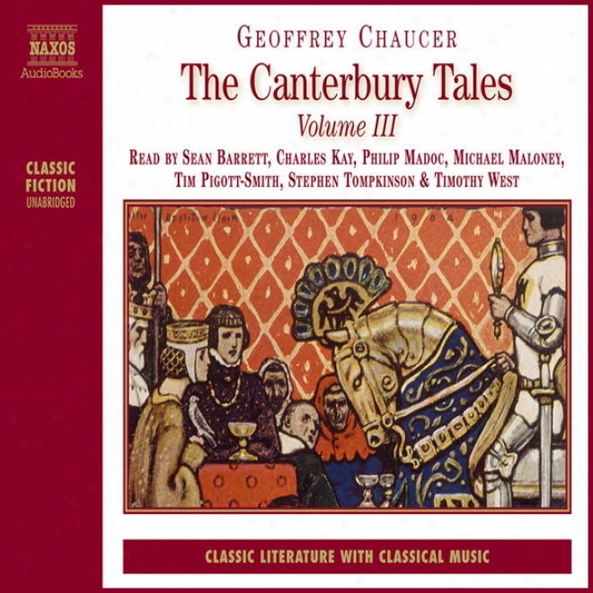 hTe Canterbury Tales Iii: Modern English Verse Translation (unabridged)