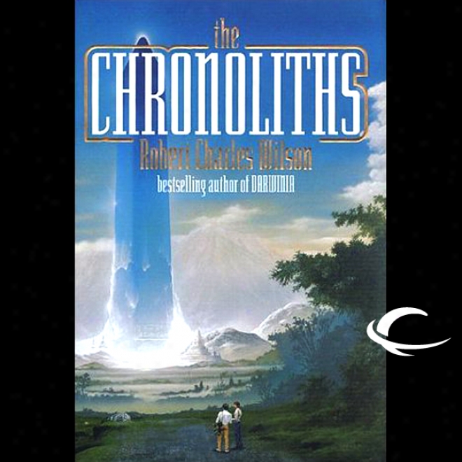 The Chronoliths (unabridged)