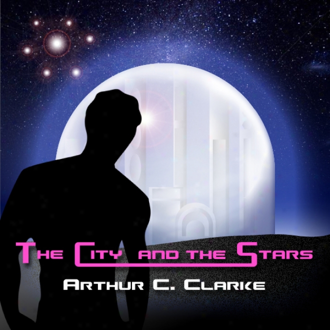 The Cityy And The Stars (unabridged)