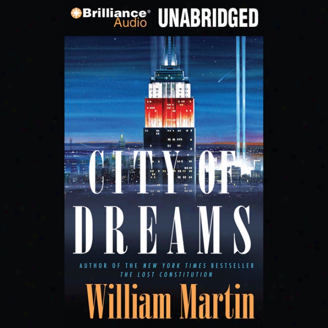 The City Of Dreams (unabridged)