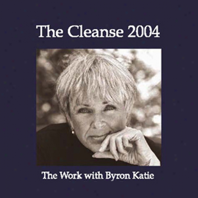 The Cleanse 2004