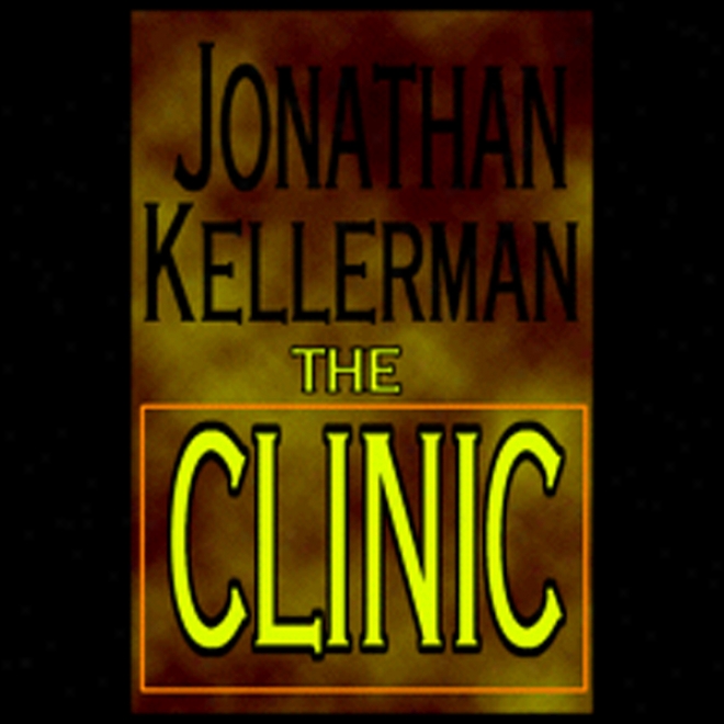 The Clinic (unabridged)