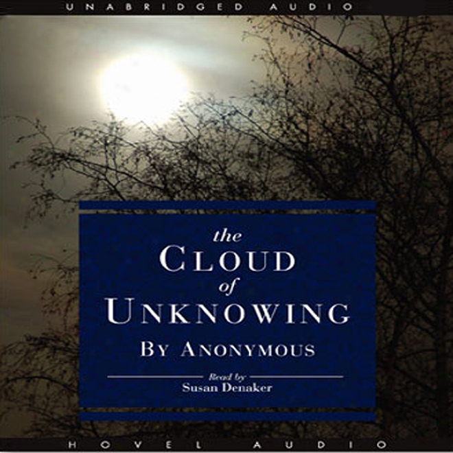 The Cloud Of Unknowing (unabridged)