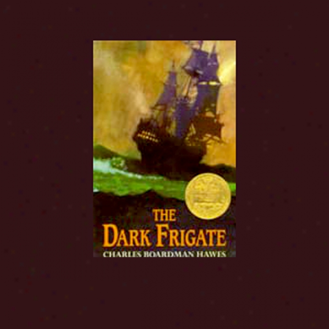 The Dark Frigate (unabridged)