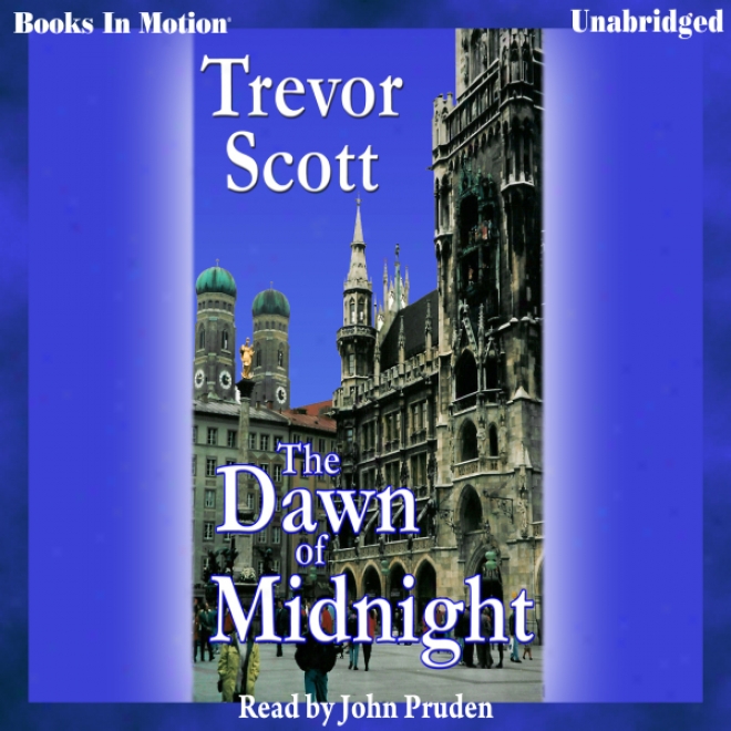 The Dawn Of Midnight (unabridged)