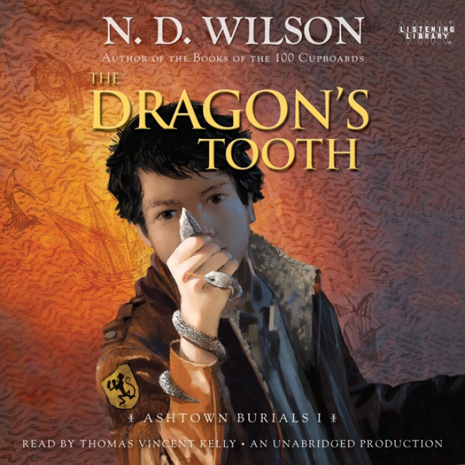 The Dragons Tooth: Ashtown Burials, Book 1 (unabridged)