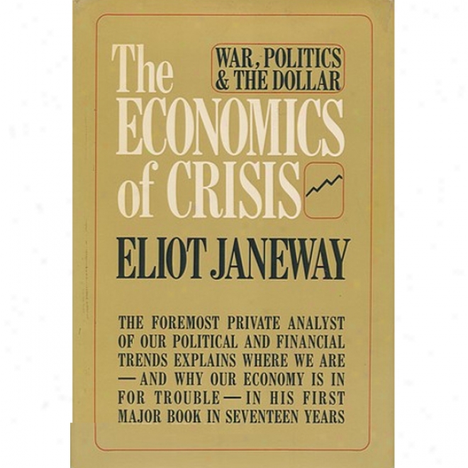 The Economics Of Crisis (unabridge)d