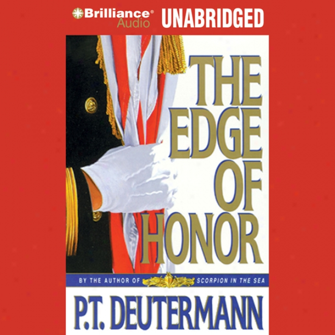 The Edge Of Honor (unabridged)