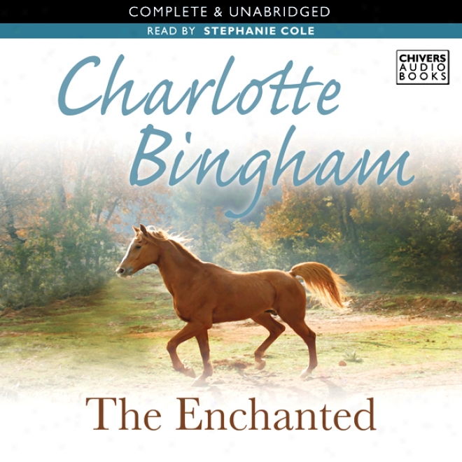 The Enchanted (unabridged)