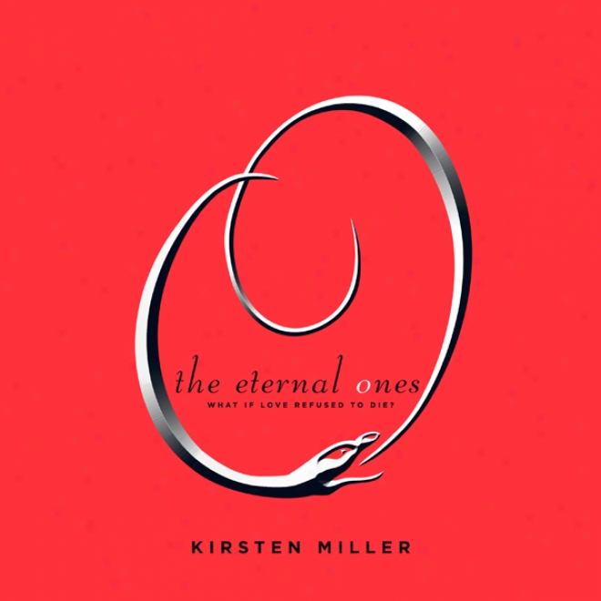 The Eternal Ones (unabridged)