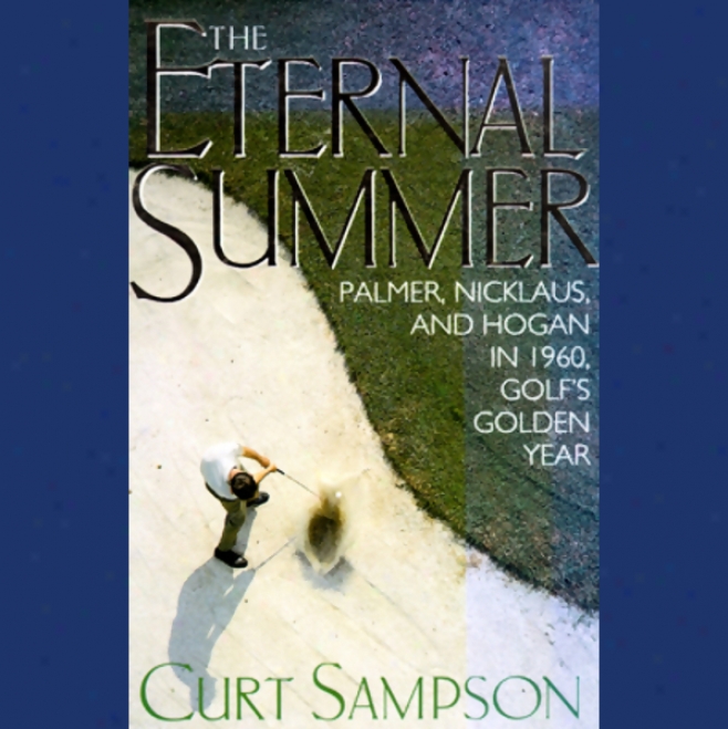 The Eternal Summer (unabridged)