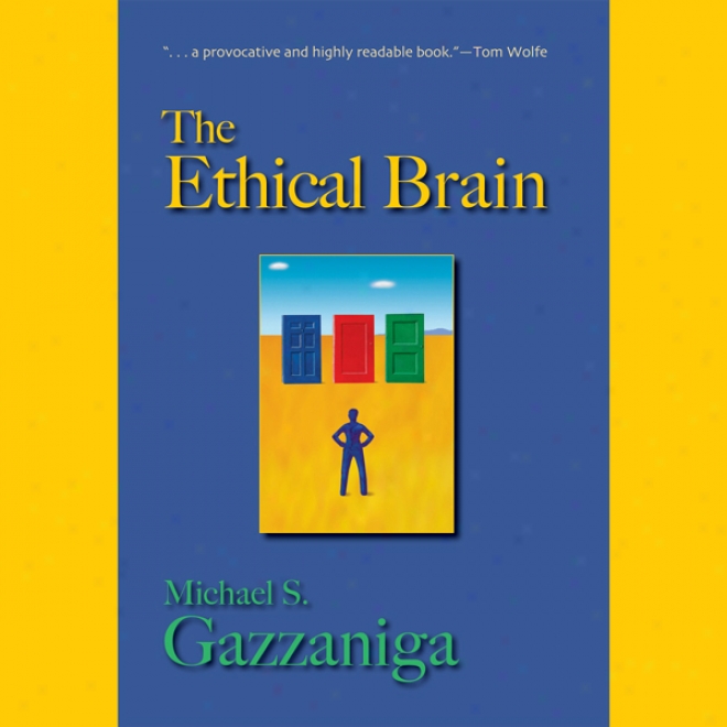 The Ethical Brain (unabridged)