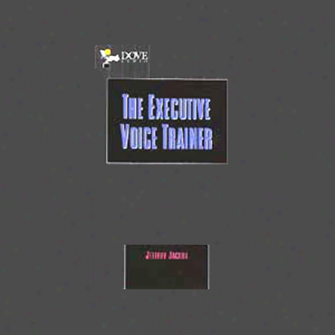 The Executive Voice Trainer (unabridged)