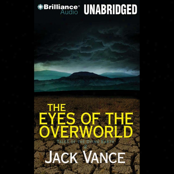 The Eyes Of The Overworld (unabridged)