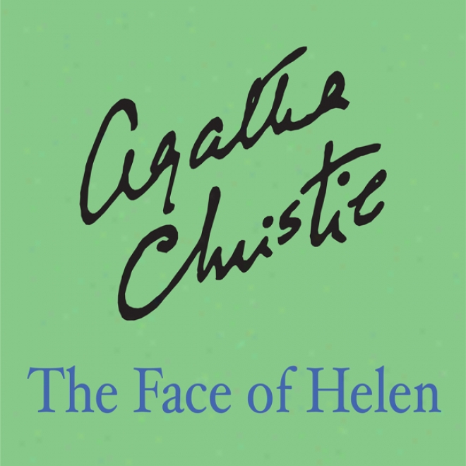 The Face Of Helen (unabridged)