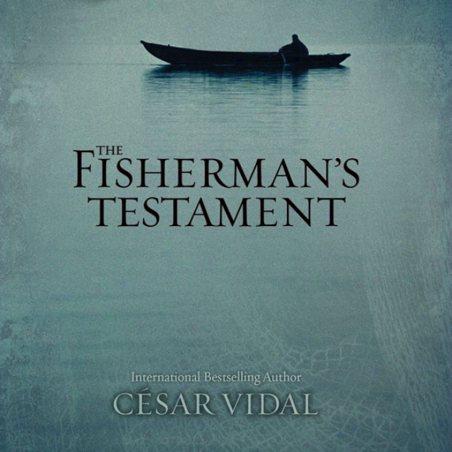 The Fisherman's Testament (unabridged)