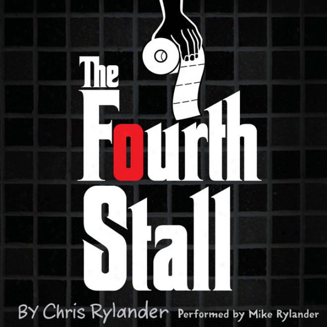 The Fourth Stall (unabridged)