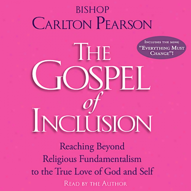 The Gospel Of Inclusion