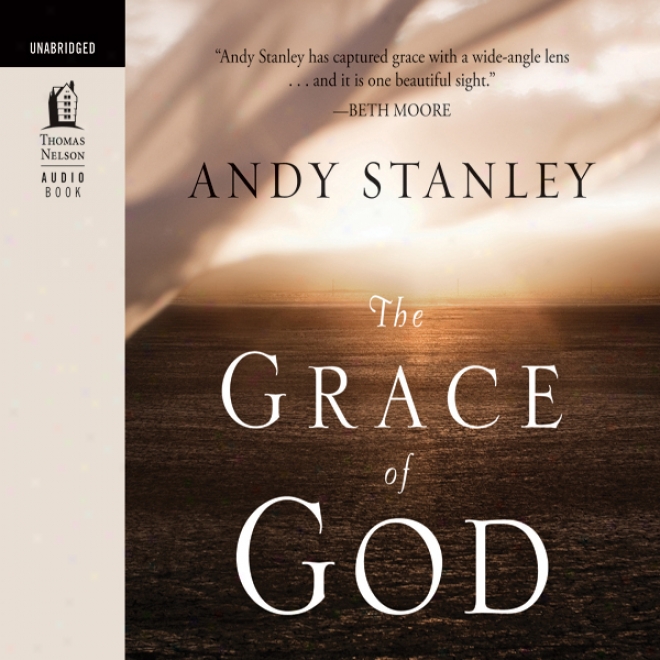 The Grace Of God (unabridged)