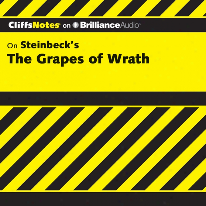 The Grapes Of Wrath: Cliffsnotes (unabridged)