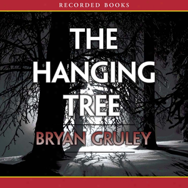 The Hanging Tree: A Starvation Lake Mystery (unabridged)