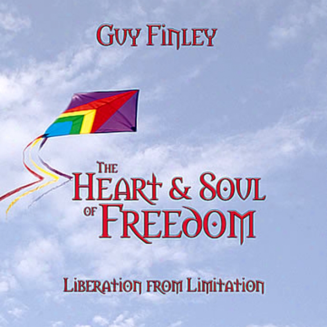 The Heart & Soul Of Freedom: Liberation Frim Limitation