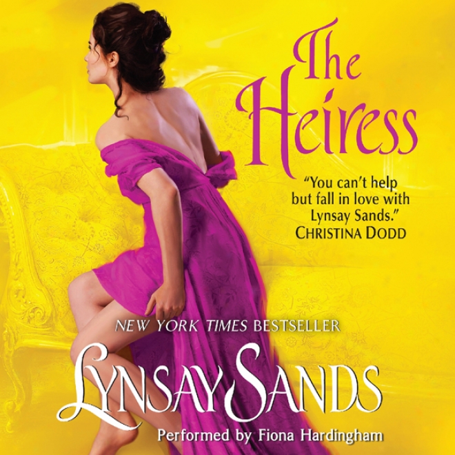 The Heiress (unabridged)